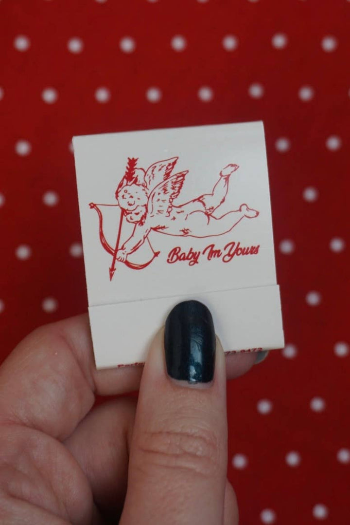 “Baby I’m Yours” Matchbook