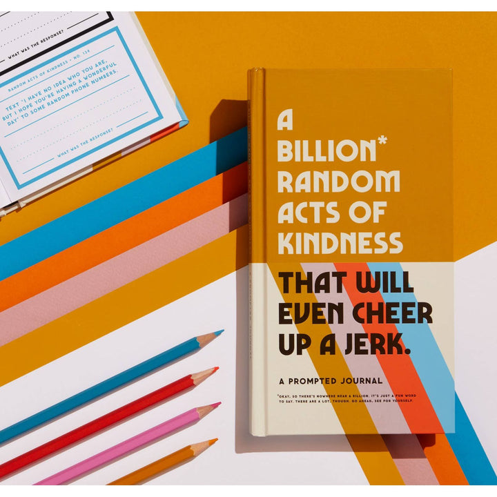 A Billion Random Acts of Kindness Journal