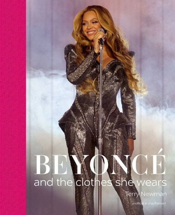 Beyonce: and the Clothes She Wears