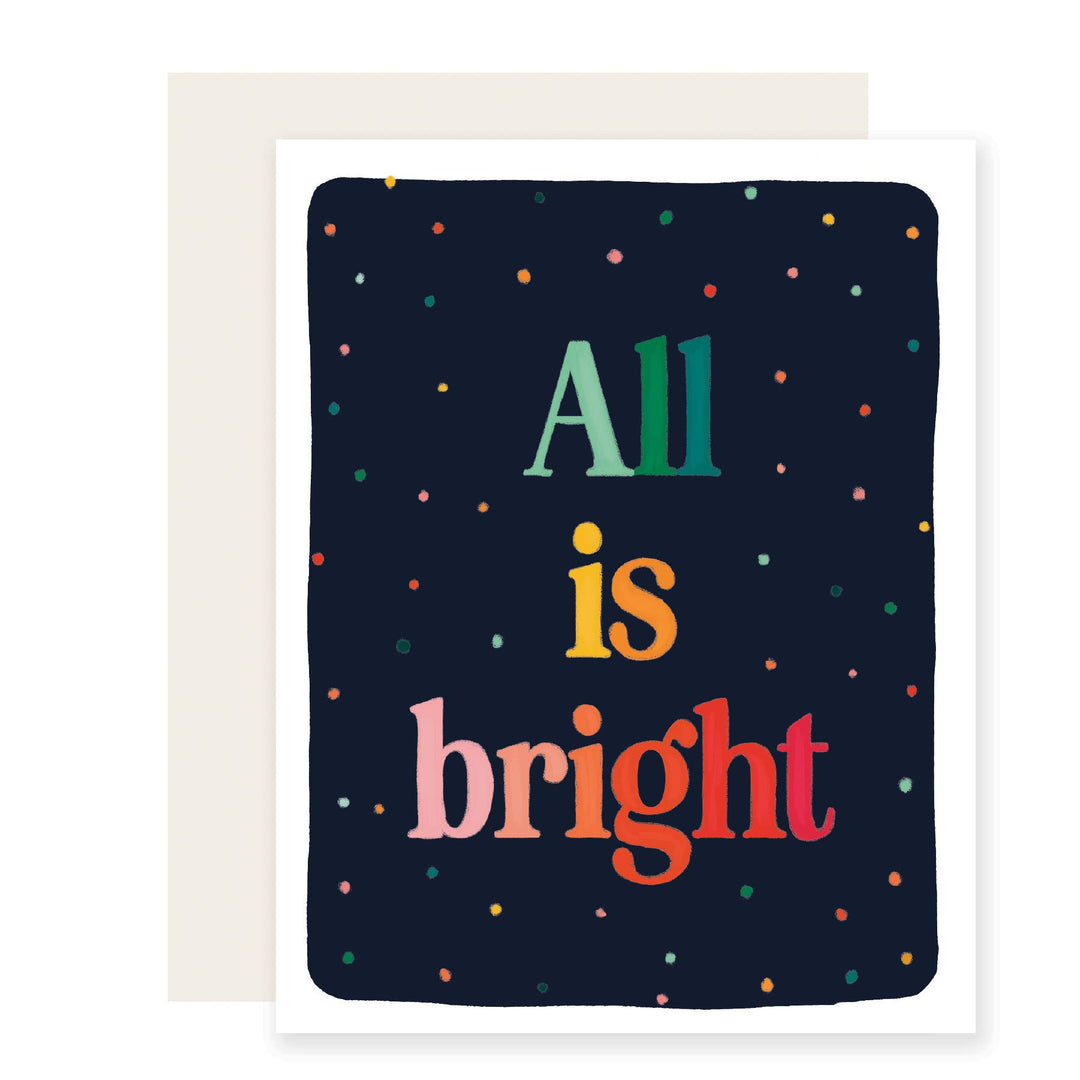 All is Bright Greeting Card