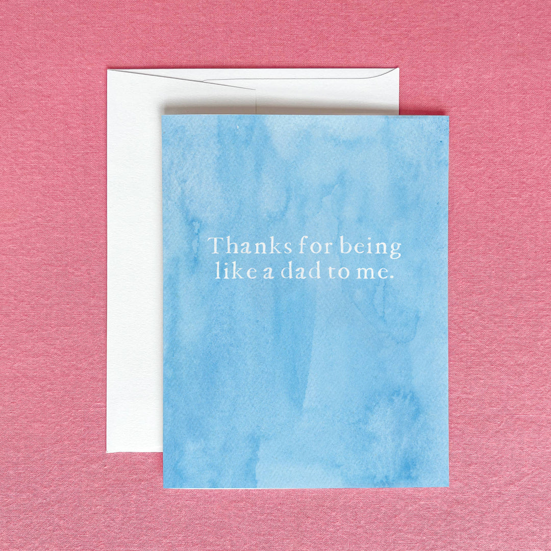 Thanks for Being Like a Dad to Me Card