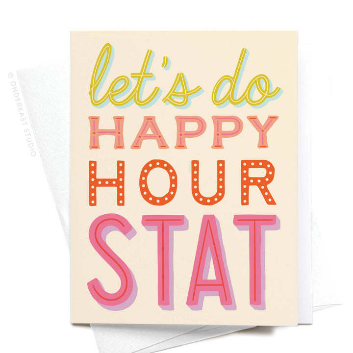 Let’s Do Happy Hour Stat Greeting Card