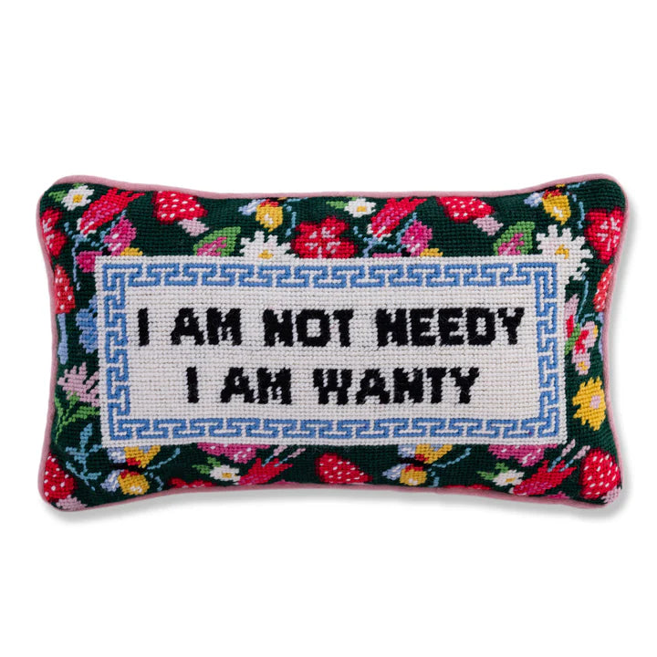 Not Needy Needlepoint Pillow