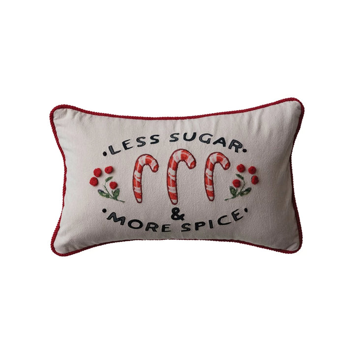 Less Sugar, More Spice Pillow