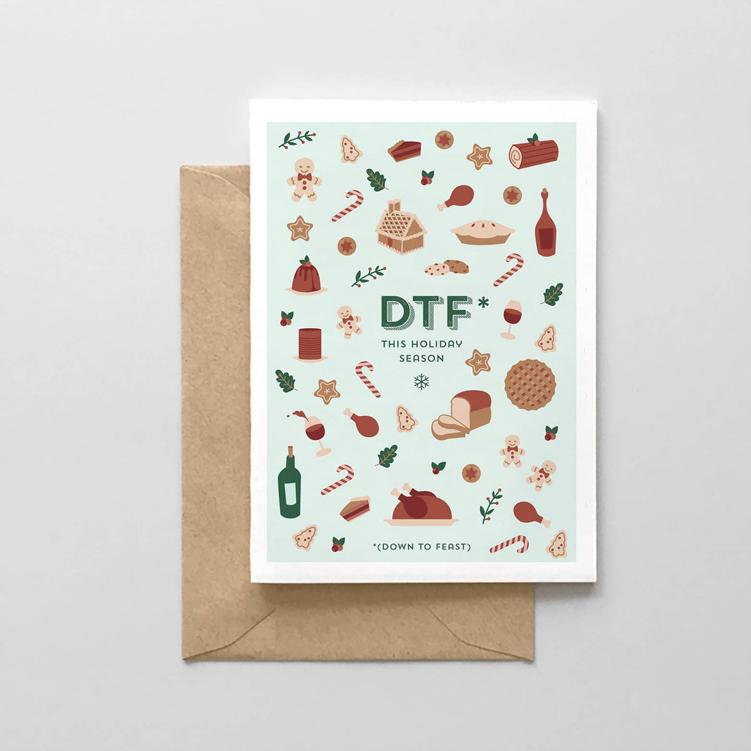 DTF* This Holiday Season (Down to Feast)